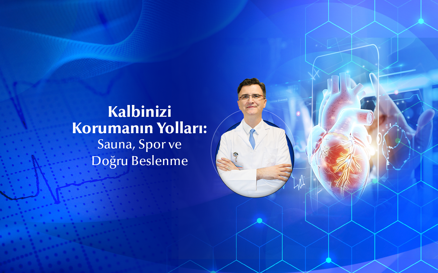 Kalbinizi Korumanın Yolları: Sauna, Spor ve Doğru Beslenme