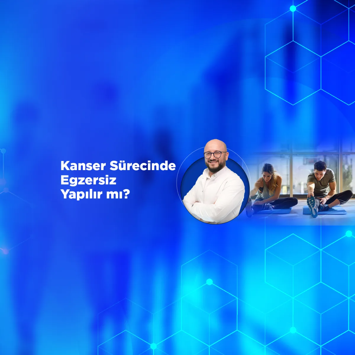 Kanser Sürecinde Egzersiz Yapılır mı?