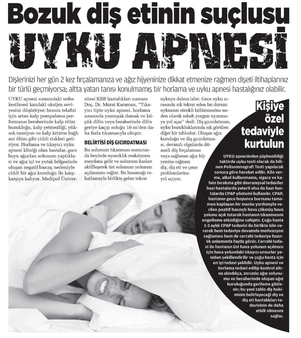 Bozuk diş etinin suçlusu uyku apnesi