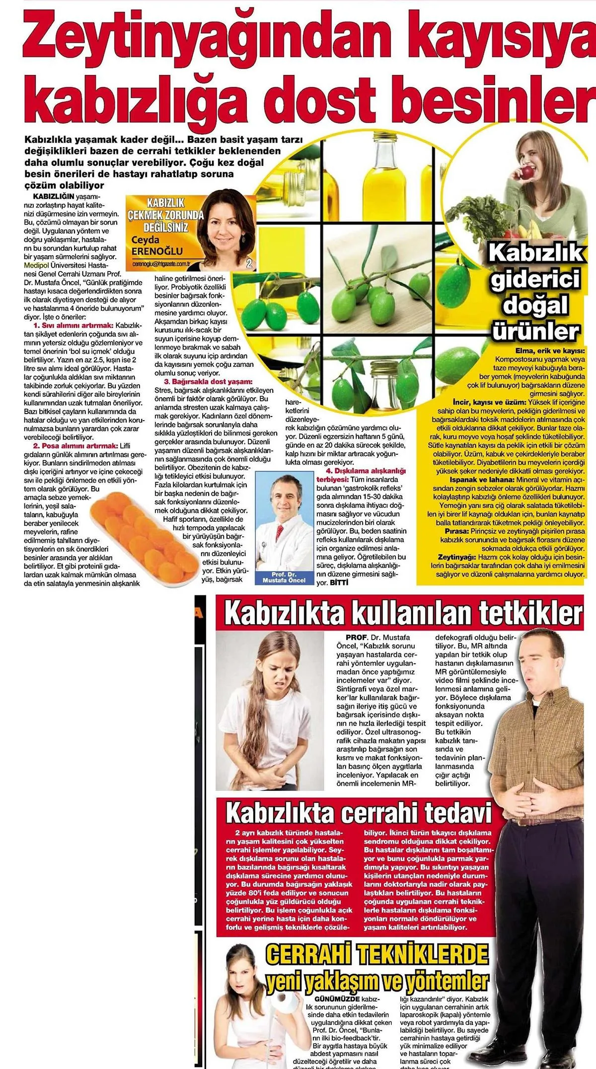 Zeytinyağından kayısıya kabızlığa dost besinler