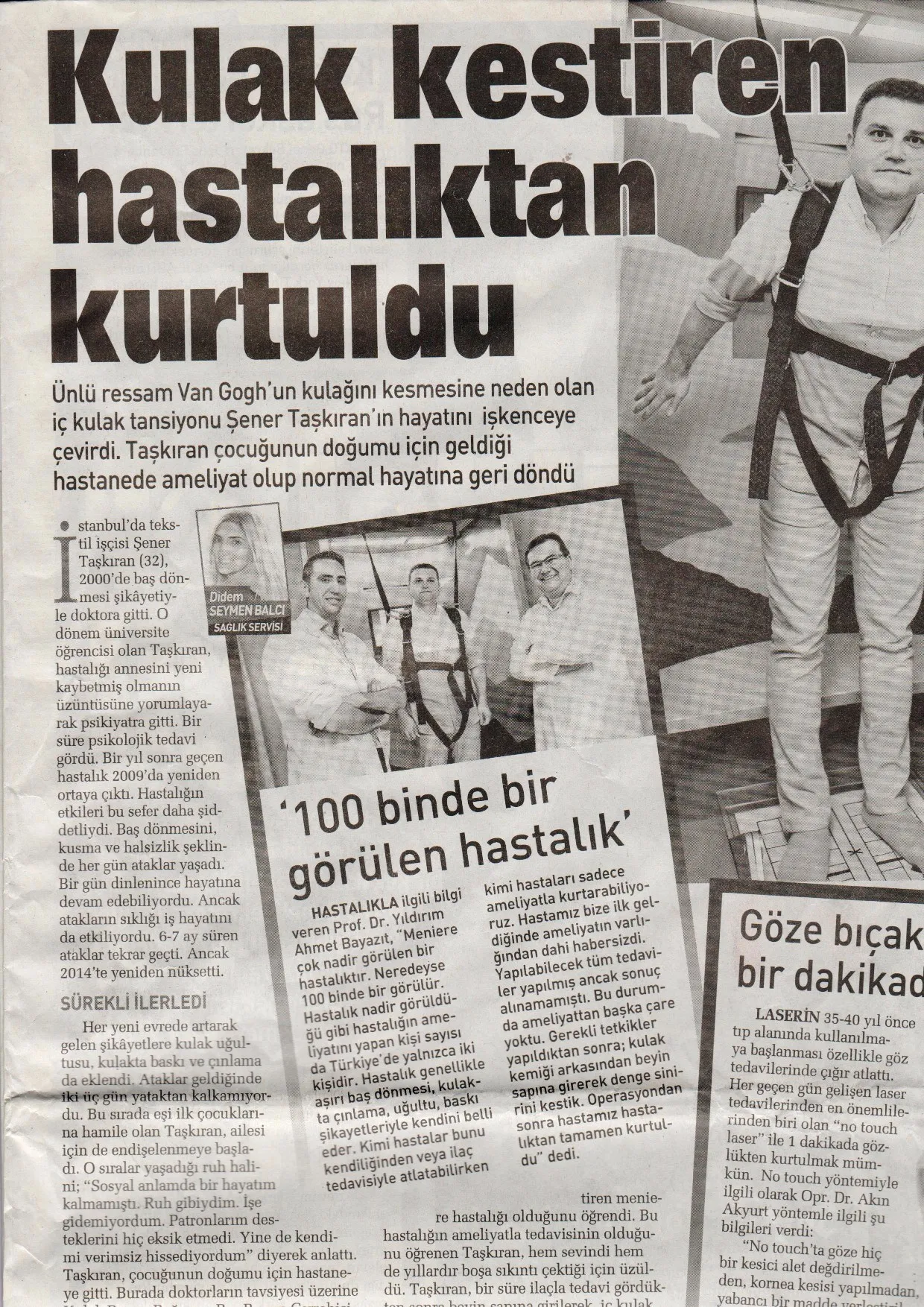 Kulak kestiren (100 BİNDE BİR GÖRÜLEN HASTALIK) hastalıktan kurtuldu