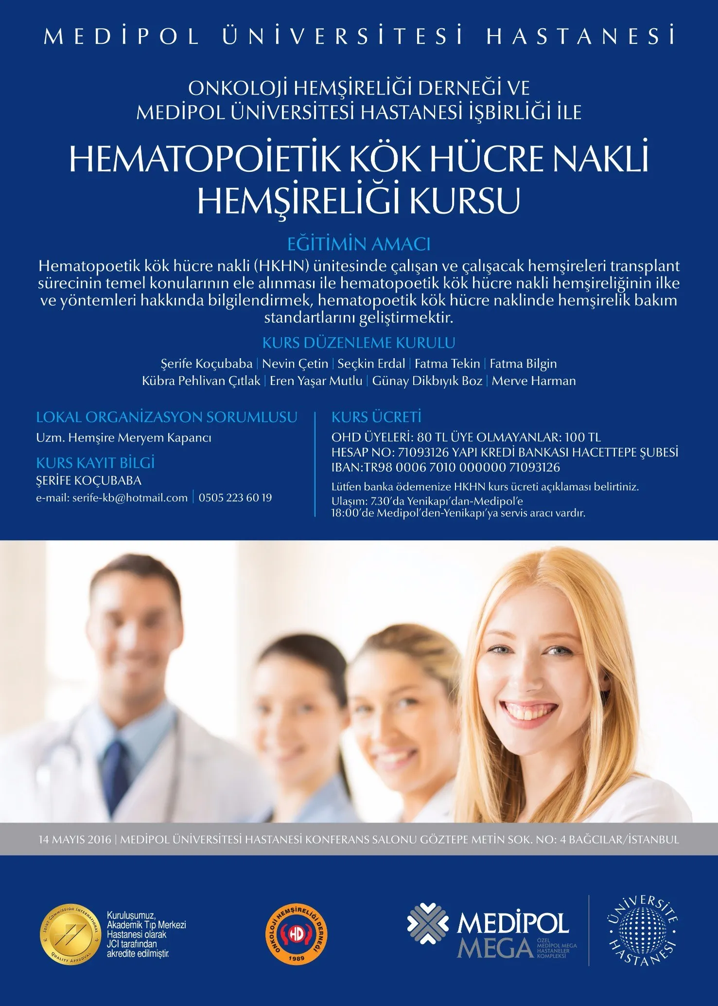 HEMATOPOİETİK KÖK HÜCRE NAKLİ HEMŞİRELİĞİ KURSU