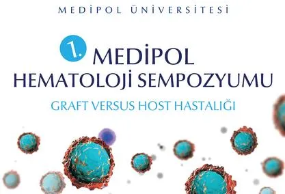 Medipol Birinci Hematoloji Sempozyumu 6 Ekim'de başlayacak